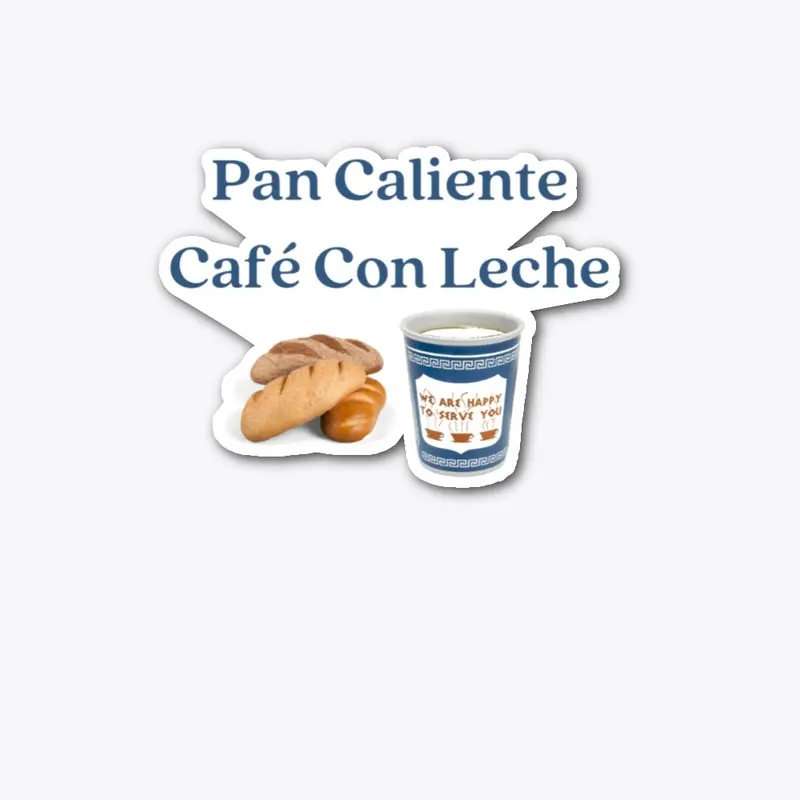 Pan Caliente Cafe Con Leche